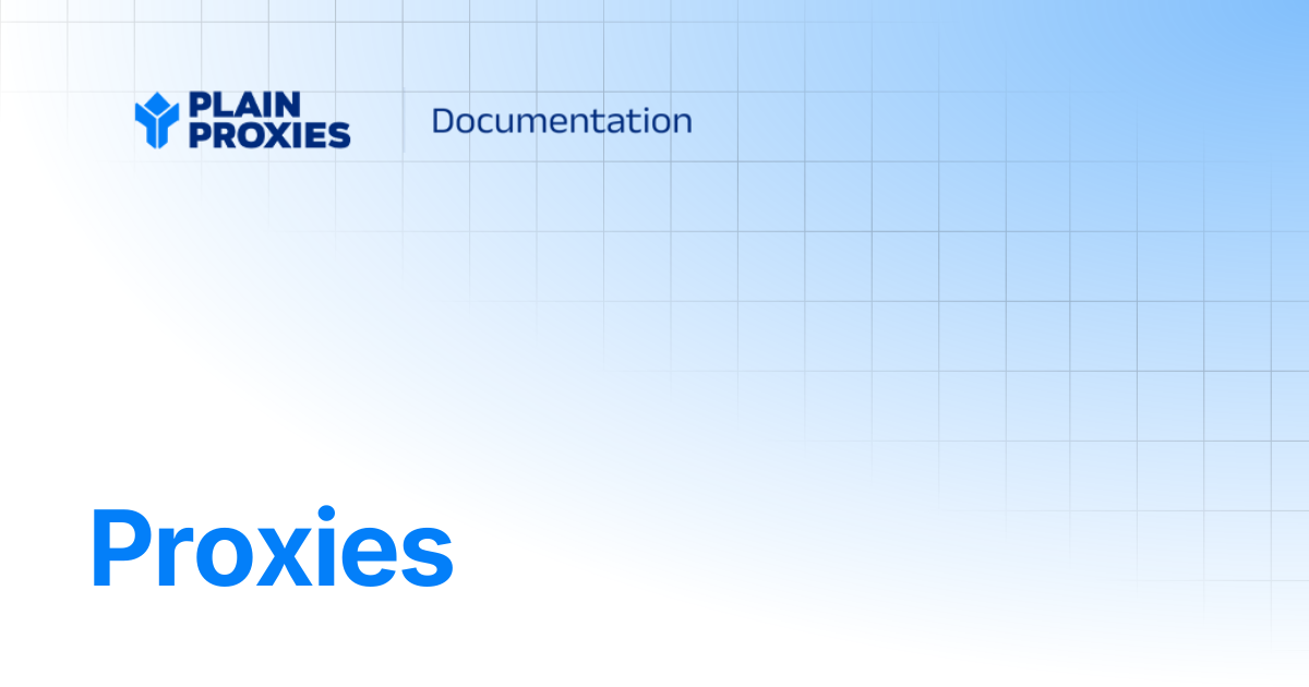 Proxies | PlainProxies